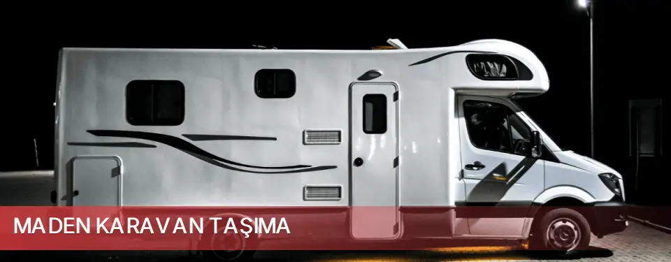 Maden İlçemi Karavan Taşıma